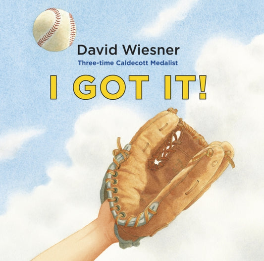 Book cover of: I Got It!. By: David Wiesner