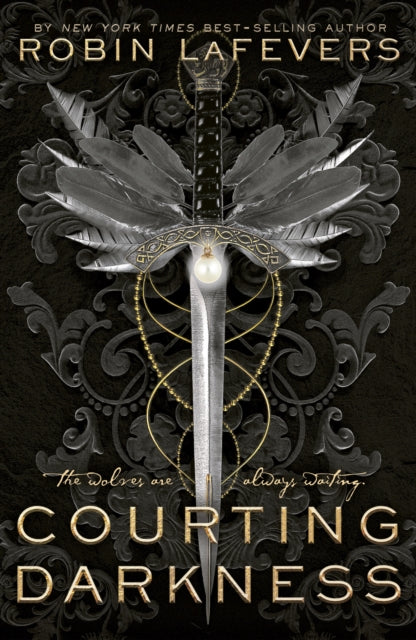 Book cover of: Courting Darkness. By: Robin LaFevers