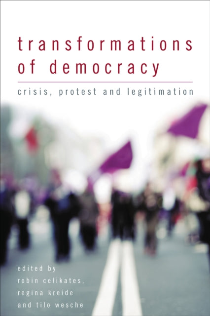 Book cover of: Transformations of Democracy. By: Robin Celikates
