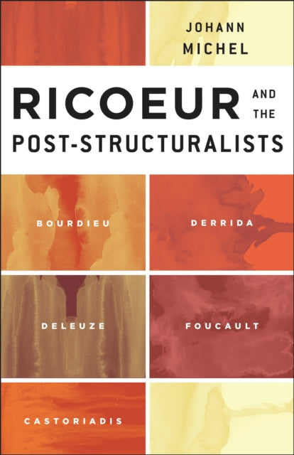 Book cover of: Ricoeur and the Post-Structuralists. By: Scott Davidson