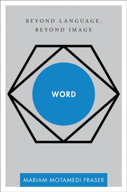 Book cover of: Word. By: Mariam Motamedi Fraser
