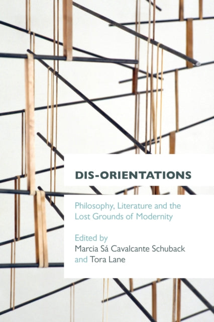 Book cover of: Dis-orientations. By: Marcia Sá Cavalcante Schuback