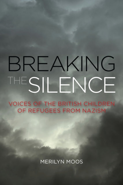 Book cover of: Breaking the Silence. By: Merilyn Moos