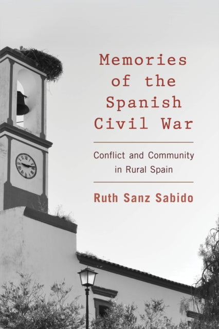 Book cover of: Memories of the Spanish Civil War. By: Ruth Sanz Sabido