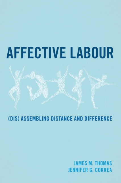 Book cover of: Affective Labour. By: Jennifer G. Correa
