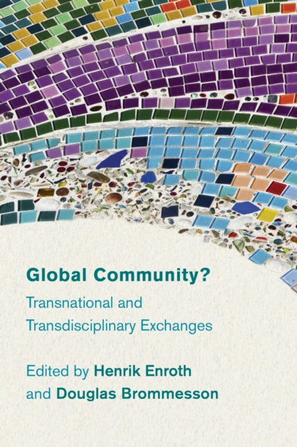 Book cover of: Global Community?. By: Brommesson Enroth