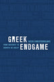 Book cover of: Greek Endgame. By: Nicos Christodoulakis