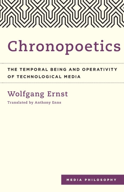 Book cover of: Chronopoetics. By: Anthony Enns