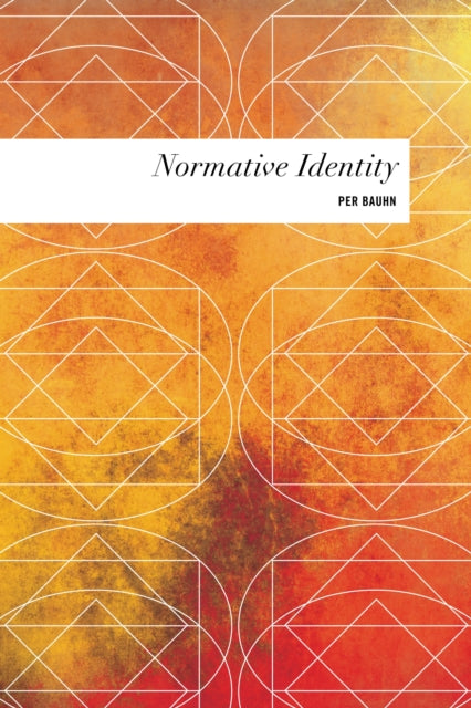 Book cover of: Normative Identity. By: Per Bauhn