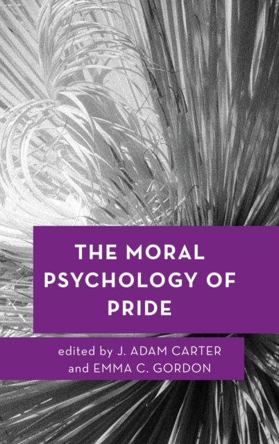 Book cover of: Moral Psychology of Pride. By: Gordon CARTER