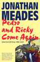 Book cover of: Pedro and Ricky Come Again