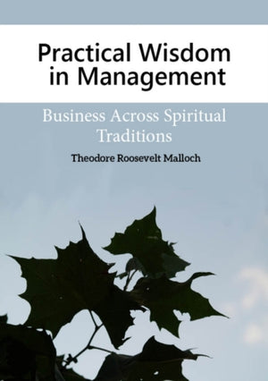 Practical Wisdom in Management