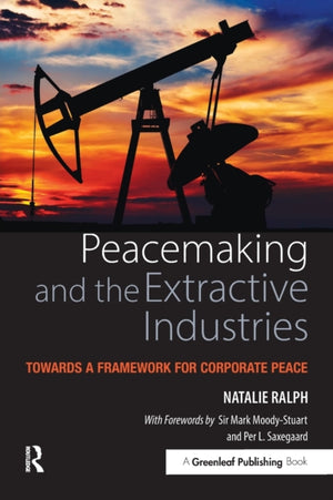 Peacemaking and the Extractive Industries