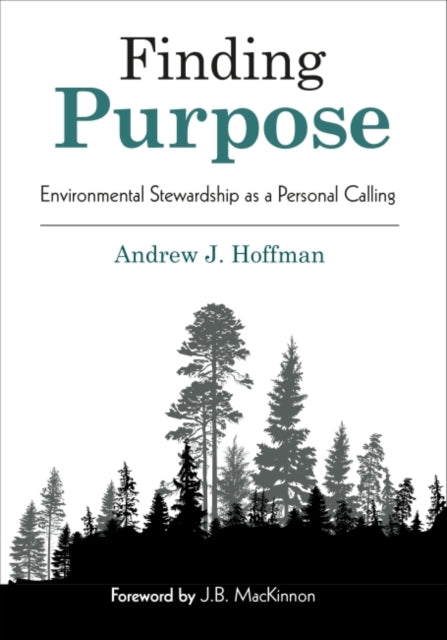 Book cover of: Finding Purpose. By: Hoffman, Andrew J.