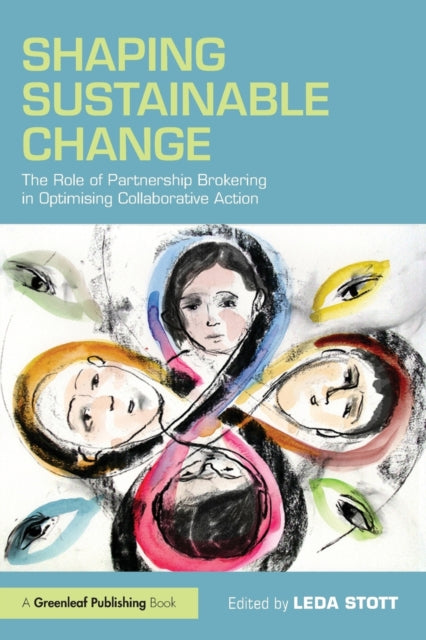 Book cover of: Shaping Sustainable Change. By: Leda Stott