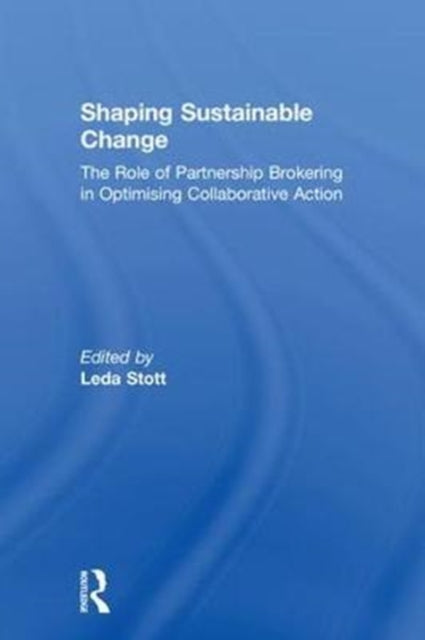 Book cover of: Shaping Sustainable Change. By: Leda Stott