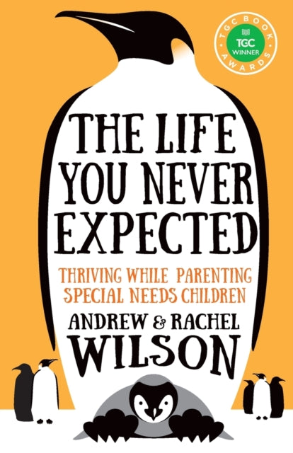 Book cover of: Life You Never Expected. By: Andrew Wilson