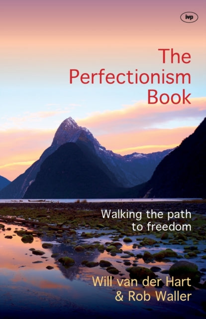 Book cover of: Perfectionism Book. By: Will Van der Hart