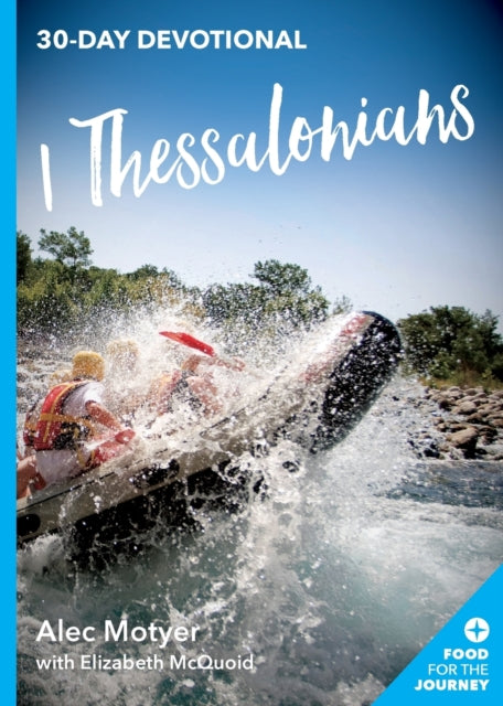 Book cover of: 1 Thessalonians. By: J. Alec Motyer