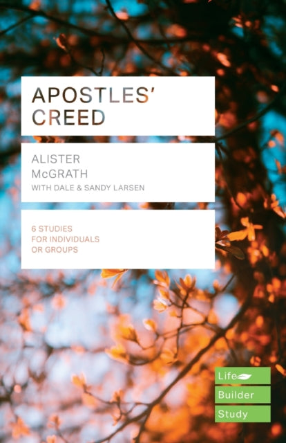 Book cover of: Apostles' Creed (Lifebuilder Study Guides)