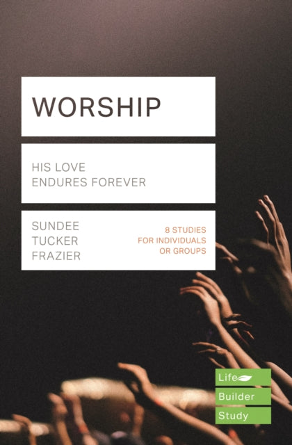 Book cover of: Worship (Lifebuilder Study Guides)