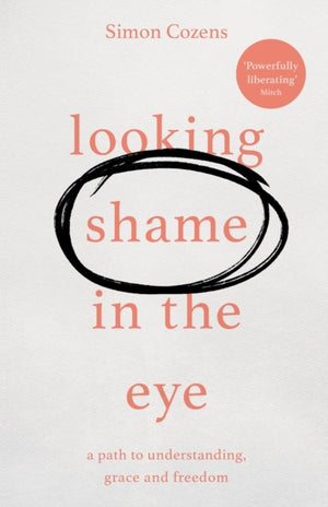 Looking Shame in the Eye