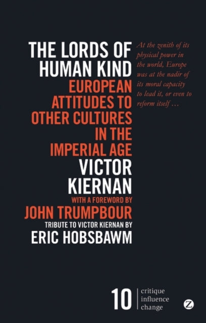 Book cover of: Lords of Human Kind. By: Victor Kiernan
