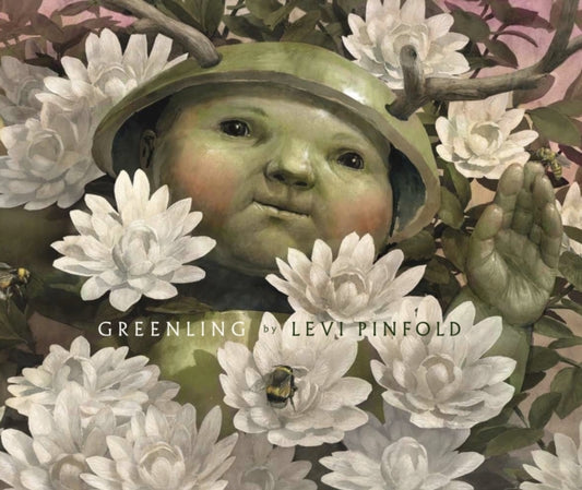 Book cover of: Greenling. By: Levi Pinfold