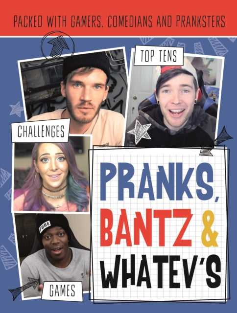 Book cover of: Pranks, Bants & Whatev's FanBook. By: Harriet Paul