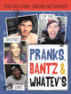 Book cover of: Pranks, Bants & Whatev's FanBook. By: Harriet Paul