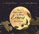 Book cover of: Importance of Being Ernest the Earwig. By: Lindsay Brunnock