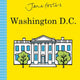 Book cover of: Jane Foster's Washington D.C.. By: Jane Foster