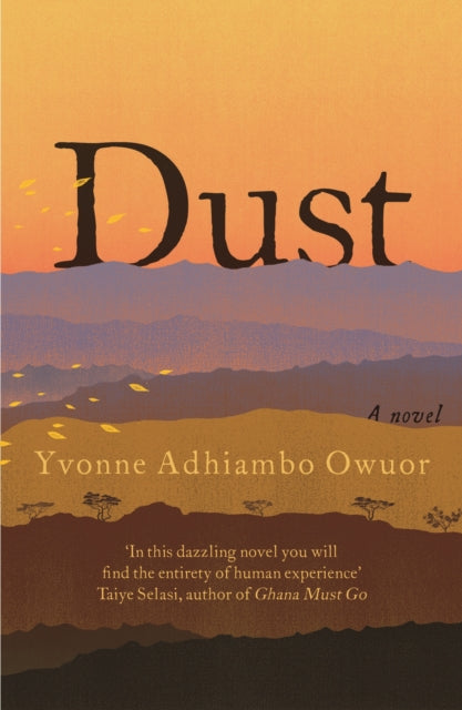Book cover of: Dust. By: Yvonne Adhiambo Owuor