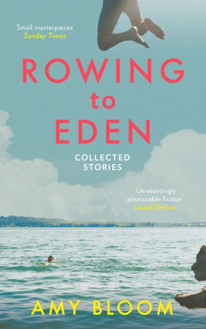 Book cover of: Rowing to Eden. By: Amy Bloom