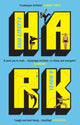 Book cover of: Hark. By: Sam Lipsyte