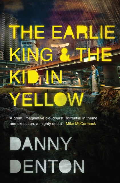 Book cover of: Earlie King & the Kid in Yellow. By: Danny Denton
