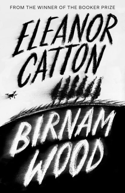 Book cover of: Birnam Wood. By: Eleanor Catton