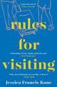 Book cover of: Rules for Visiting. By: Jessica Francis Kane
