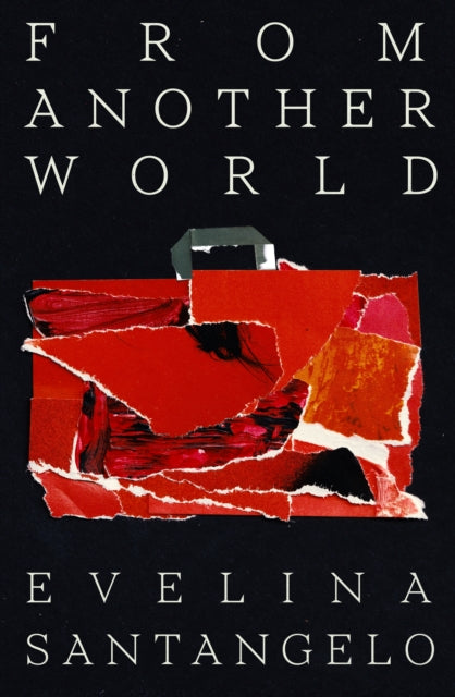 Book cover of: From Another World. By: Evelina Santangelo
