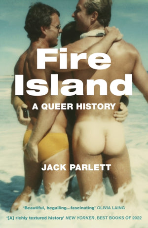 Fire Island, A Queer History