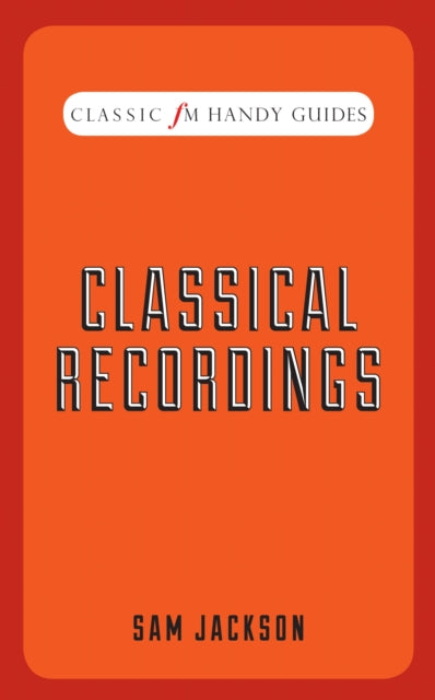 Book cover of: Classical Recordings. By: Jackson, Sam (Pianist)