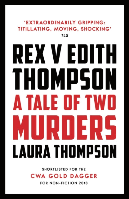Book cover of: Rex v Edith Thompson. By: Laura Thompson