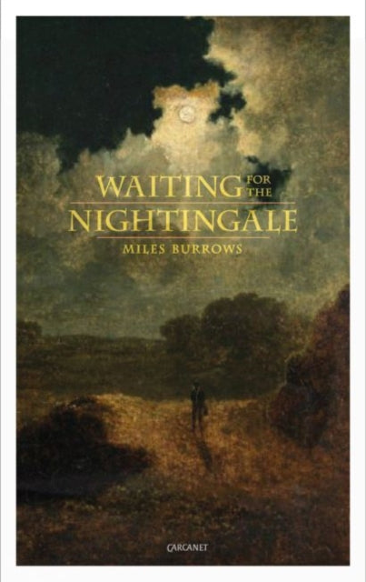 Book cover of: Waiting for the Nightingale. By: Miles Burrows