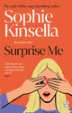 Book cover of: Surprise Me. By: Sophie Kinsella