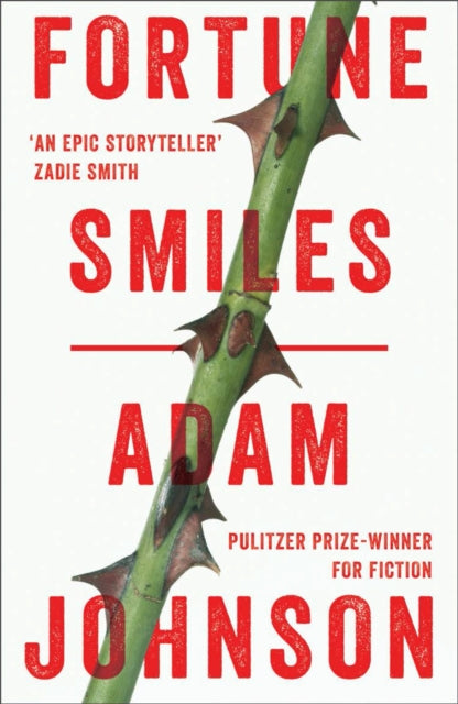 Book cover of: Fortune Smiles: Stories. By: Adam Johnson