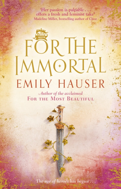 Book cover of: For The Immortal. By: Emily Hauser