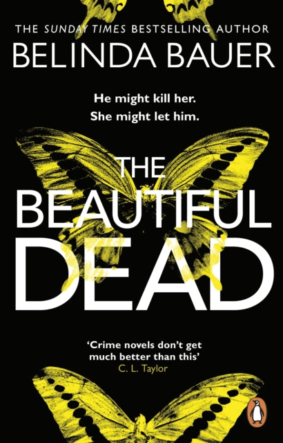 Book cover of: Beautiful Dead. By: Belinda Bauer