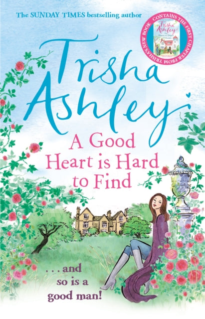 Book cover of: Good Heart is Hard to Find. By: Trisha Ashley