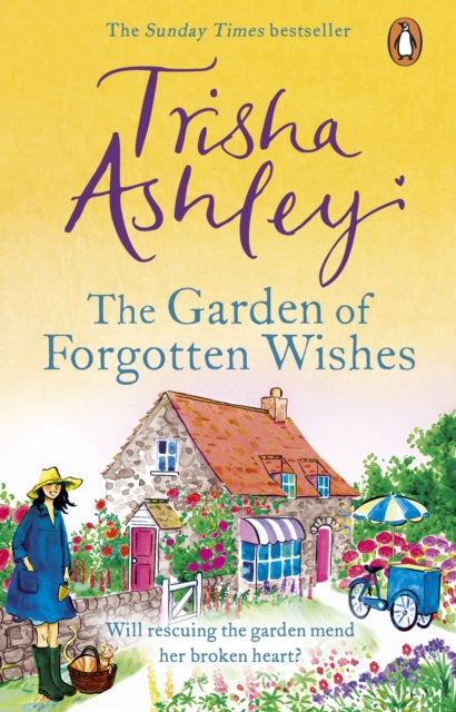 Book cover of: Garden of Forgotten Wishes. By: Trisha Ashley