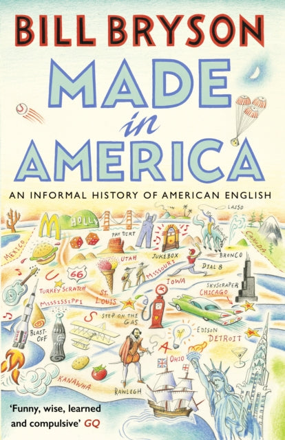 Book cover of: Made In America. By: Bill Bryson